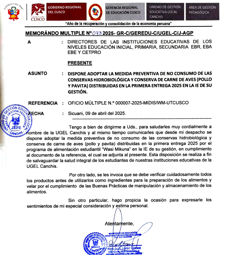 DISPONE ADOPTAR LA MEDIDA PREVENTIVA DE NO CONSUMO DE LAS CONSERVAS HIDROBIOLÓGICA Y CONSERVA DE CARNE DE AVES (POLLO Y PAVITA) DISTRIBUIDAS EN LA PRIMERA ENTREGA 2025 EN LA IE DE SU GESTIÓN.