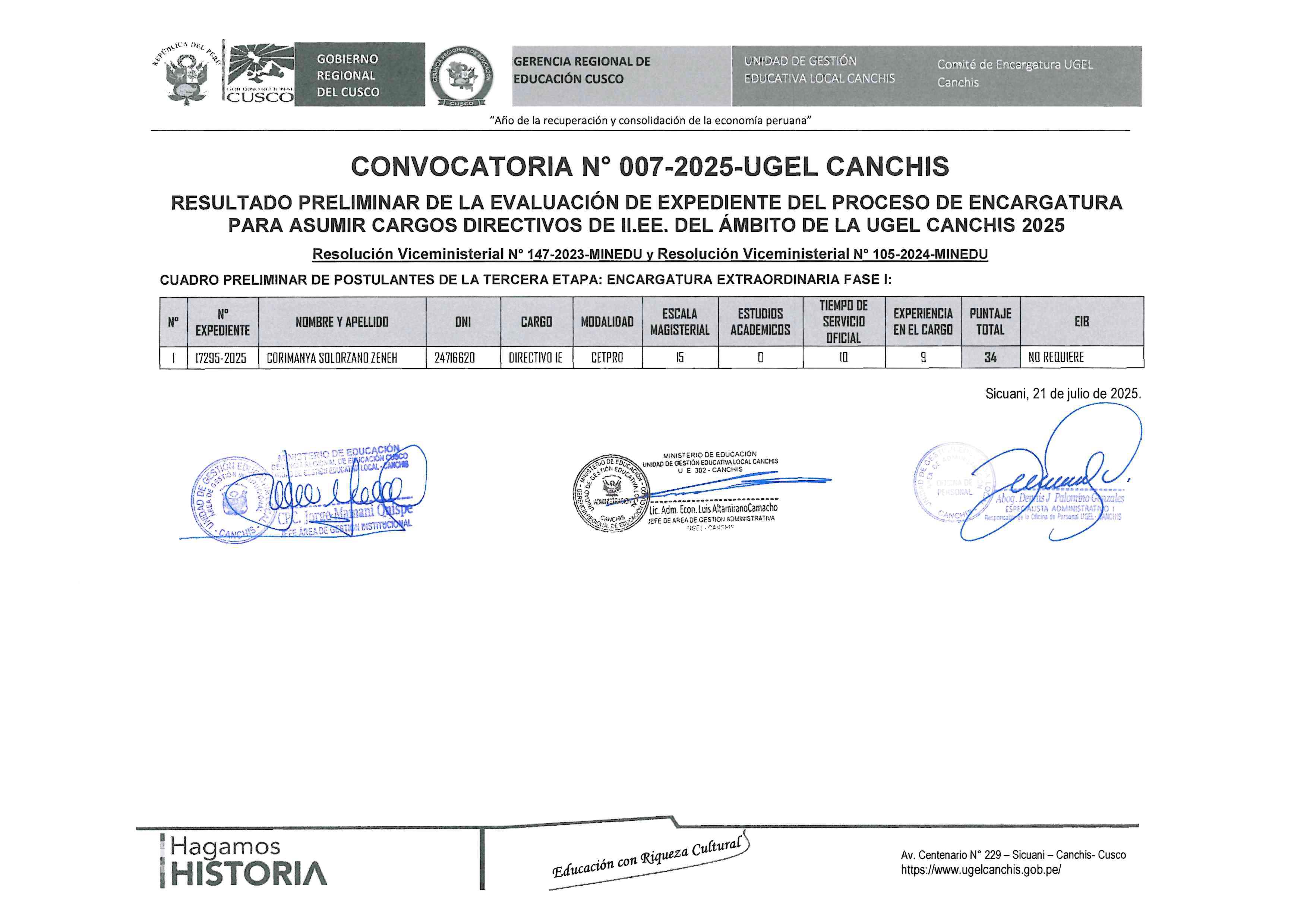 Convocatoria N° 007-2025-UGEL CANCHIS RESULTADO PRELIMINAR DE LA EVALUACIÓN DE EXPEDIENTE DEL PROCESO DE ENCARGATURA PARA ASUMIR CARGOS DIRECTIVOS DE II.EE. DEL ÁMBITO DE LA UGEL CANCHIS 2025