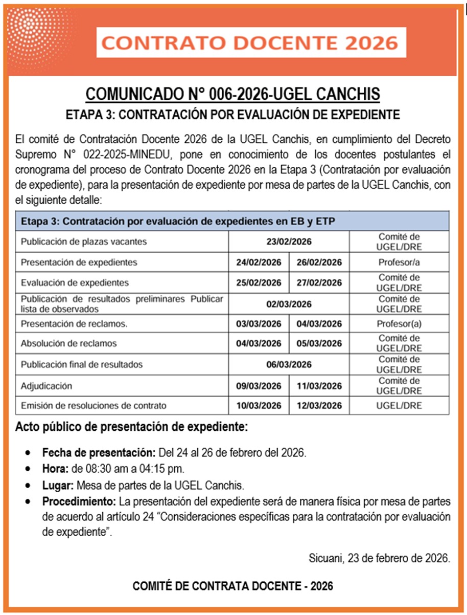 COMUNICADO N° 006-2026-UGEL CANCHIS ETAPA 3: CONTRATACIÓN POR EVALUACIÓN DE EXPEDIENTE