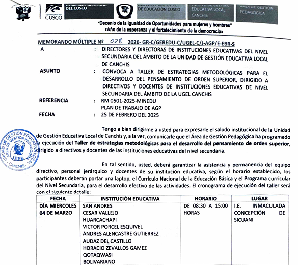 CONVOCA A TALLER DE ESTRATEGIAS METODOLÓGICAS PARA EL DESARROLLO DEL PENSAMIENTO DE ORDEN SUPERIOR, DIRIGIDO A DIRECTIVOS Y DOCENTES DE INSTITUCIONES EDUCATIVAS DE NIVEL SECUNDARIA DEL ÁMBITO DE LA UGEL CANCHIS