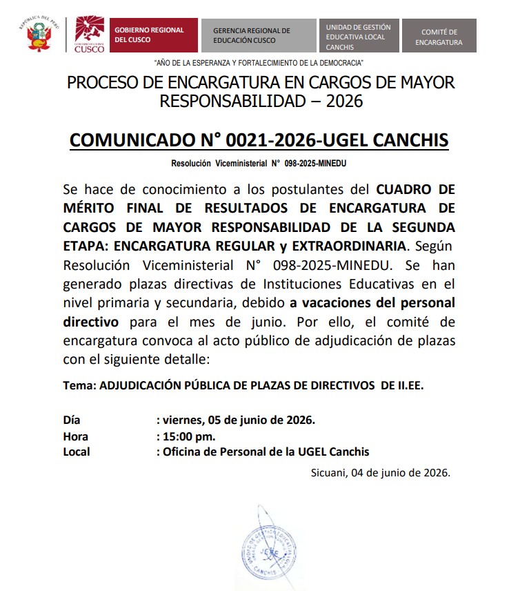PROCESO DE ENCARGATURA EN CARGOS DE MAYOR RESPONSABILIDAD - 2026 COMUNICADO NO 0021-2026-UGEL CANCHIS Resolución Viceministerial NO 098-2025-MINEDU
