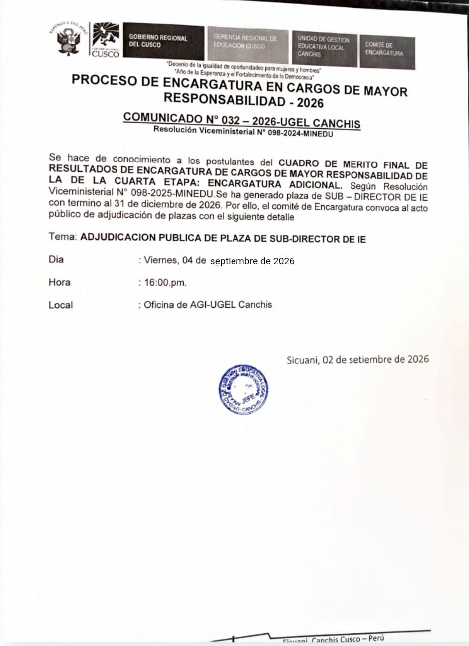 PROCESO DE ENCARGATURA EN CARGOS DE MAYOR RESPONSABILIDAD - 2026 COMUNICADO N° 032 - 2026-UGEV CANCHIS Resolución Viceministerial N° 098-2024•WNEDU