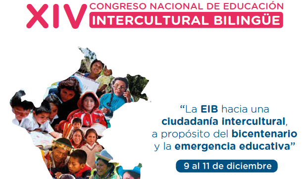 Read more about the article XIV CONGRESO NACIONAL DE EDUCACIÓN INTERCULTURAL BILINGÜE