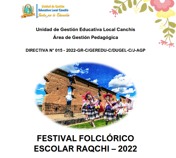 Read more about the article FESTIVAL FOLCLÓRICO<br>ESCOLAR RAQCHI – 2022