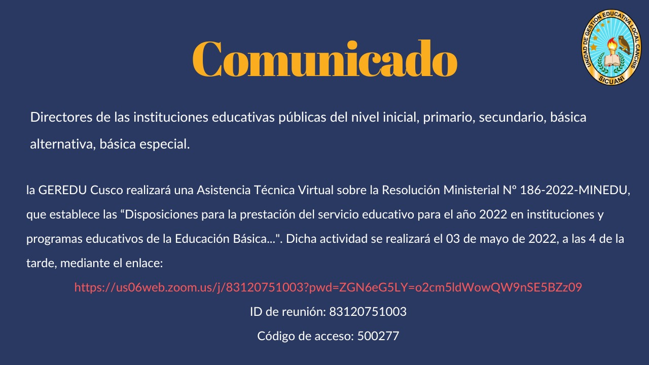 Read more about the article CONVOCA A ASISTENCIA TÉCNICA VIRTUAL SOBRE “DISPOSICIONES PARA LA PRESTACIÓN DEL SERVICIO EDUCATIVO DURANTE EL AÑO ESCOLAR 2022 EN INSTITUCIONES Y PROGRAMAS EDUCATIVOS DE LA EDUCACIÓN BÁSICA, UBICADOS EN LOS ÁMBITOS URBANO Y RURAL”.