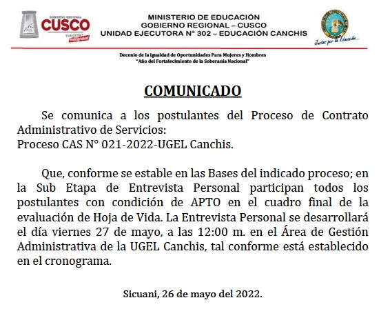 Read more about the article COMUNICADO – Proceso de Contrato Administrativo de Servicios: Proceso CAS N° 021-2022-UGEL Canchis.