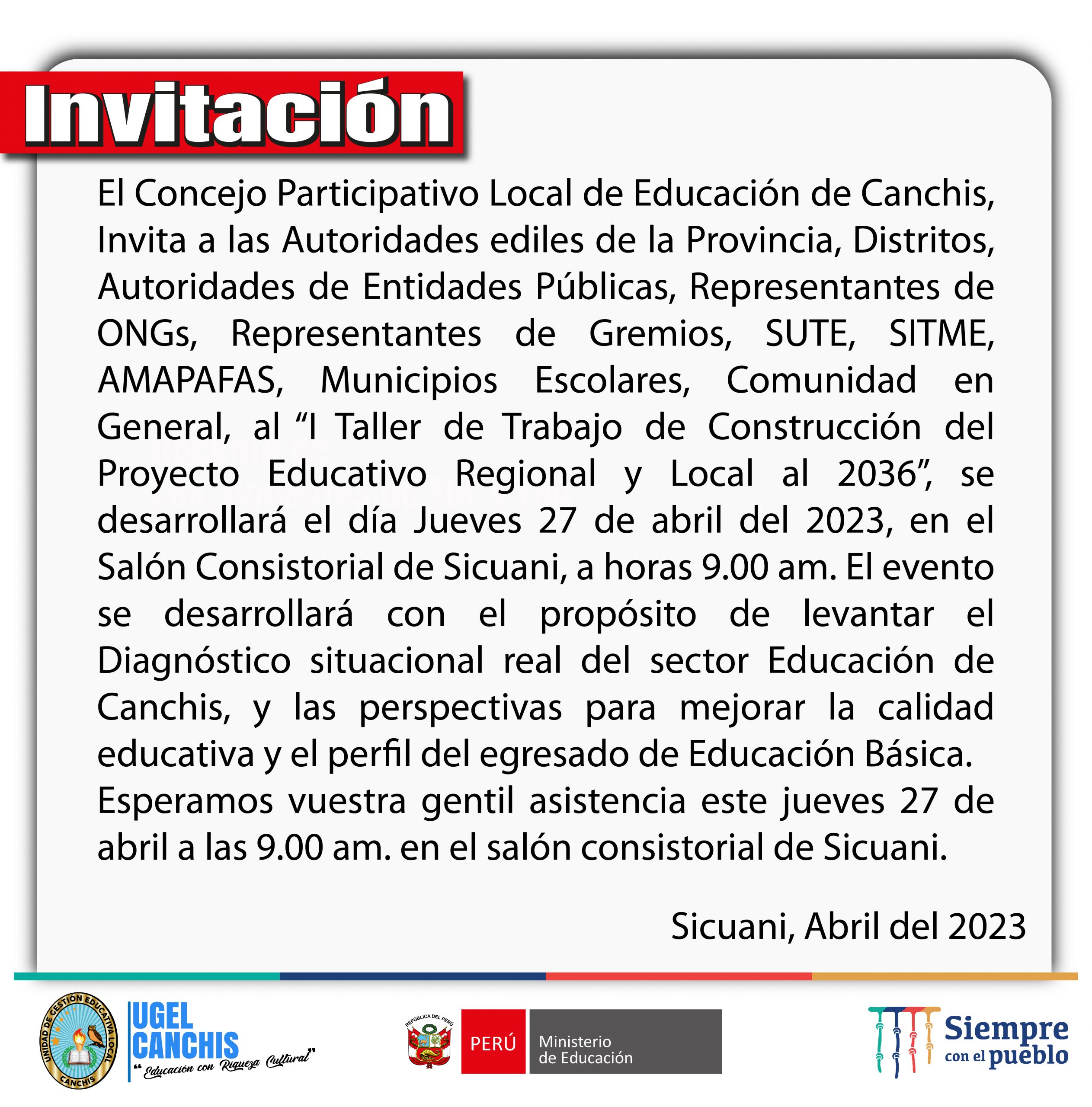 Read more about the article INVITACIÓN – “I TALLER DE TRABAJO DE CONSTRUCCIÓN DEL PROYECTO EDUCATIVO REGIONAL Y LOCAL AL 2036”