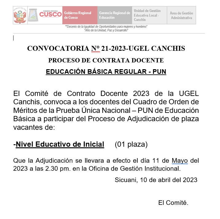 Read more about the article CONVOCATORIA N° 21-2023-UGEL CANCHISPROCESO DE CONTRATA DOCENTEEDUCACIÓN BÁSICA REGULAR – PUN